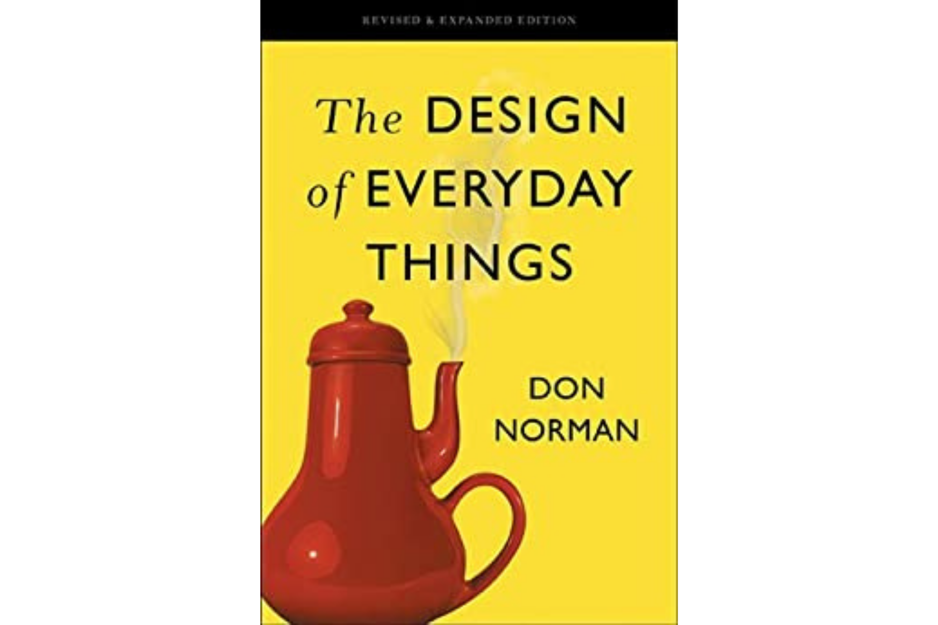 The Design of Everyday Things by Don Norman