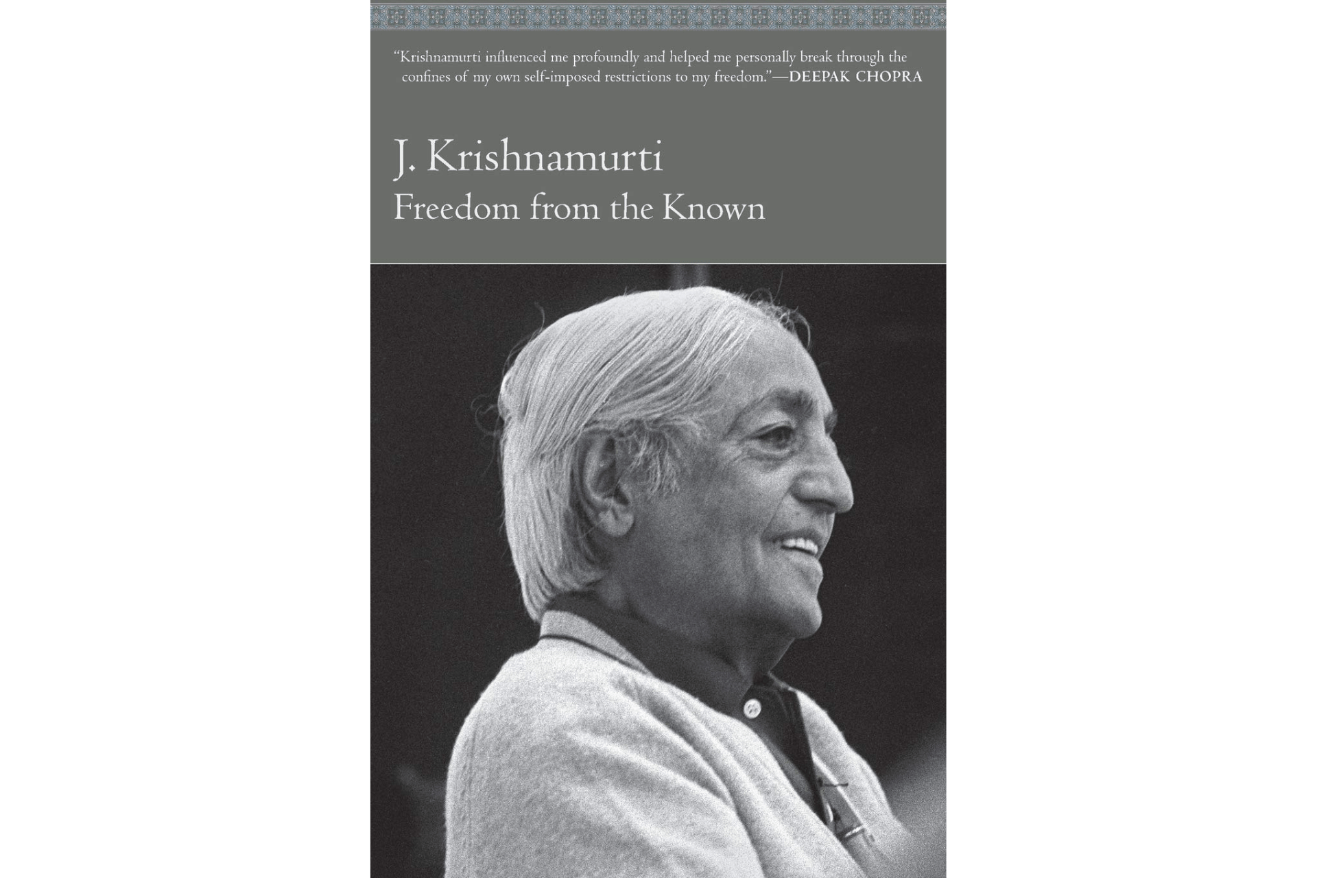 Freedom from the Known by Jiddu Krishnamurti