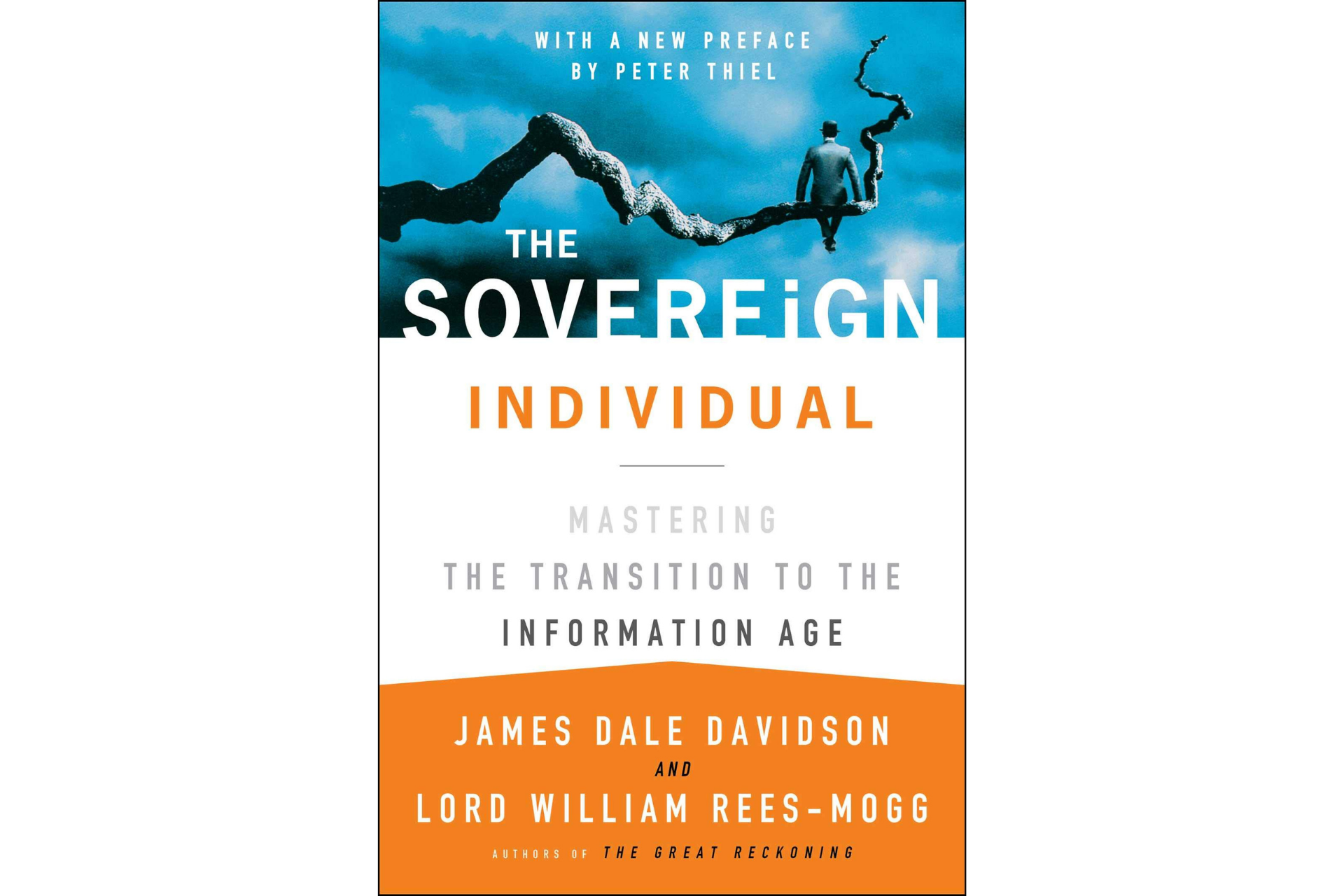 The Sovereign Individual by Davidson and Rees-Mogg